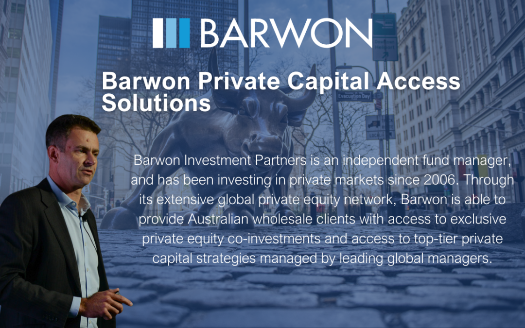 Barwon Private Capital Access Solutions Strategy Update