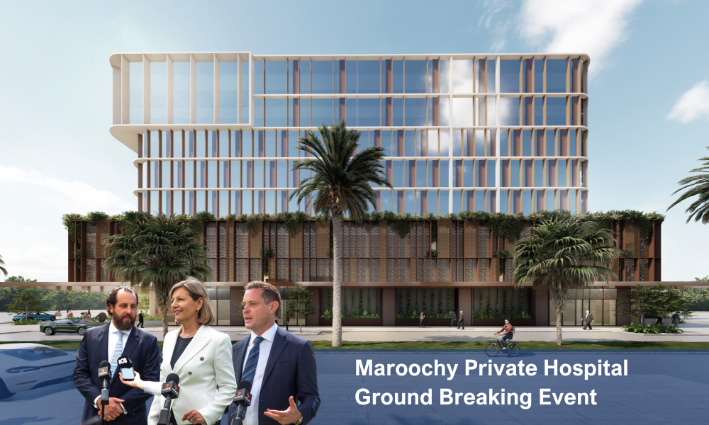 Celebrating the Commencement of Construction of the Maroochy Private Hospital