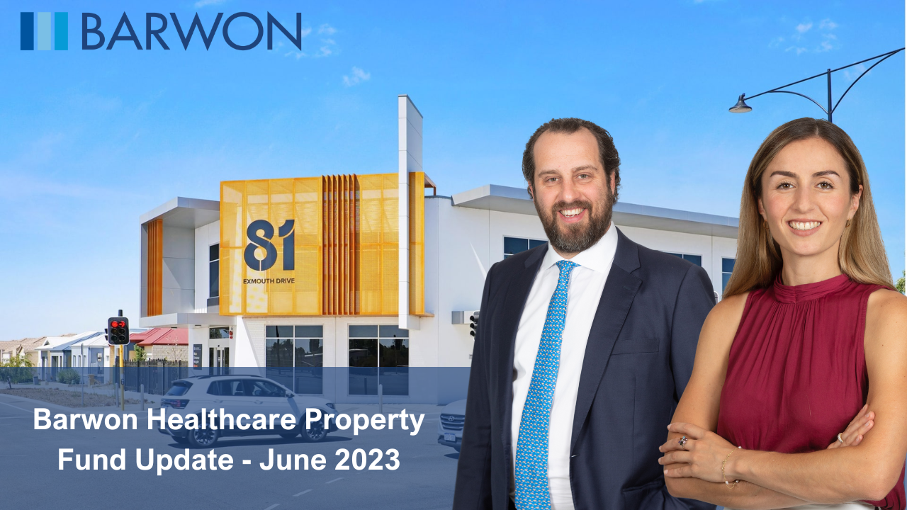 Healthcare Property Fund Update – June 2023
