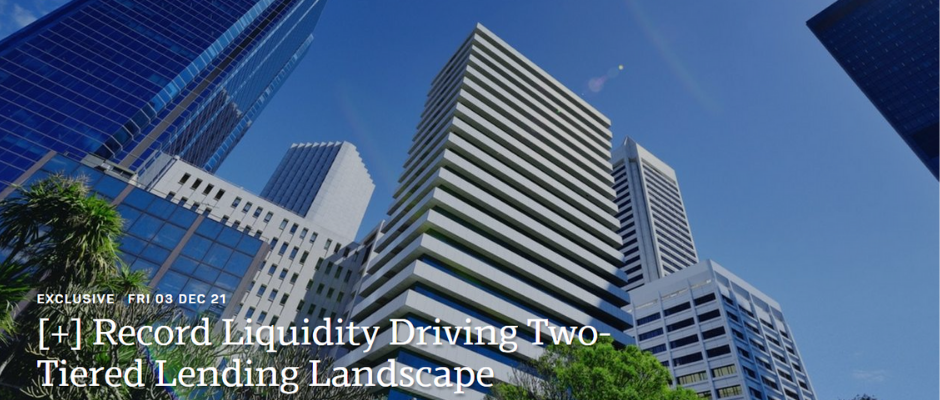 Record Liquidity Driving Two-Tiered Lending Landscape