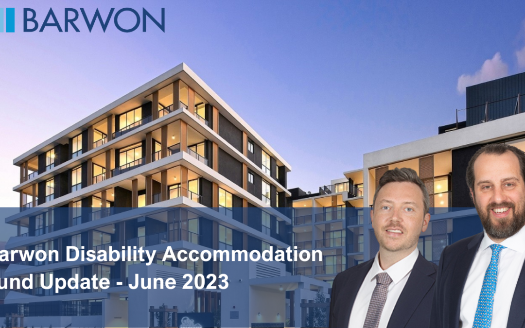 Barwon Disability Accommodation Fund Update – June 2023
