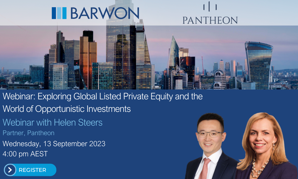 Webinar: Exploring Global Listed Private Equity and the World of Opportunistic Investments